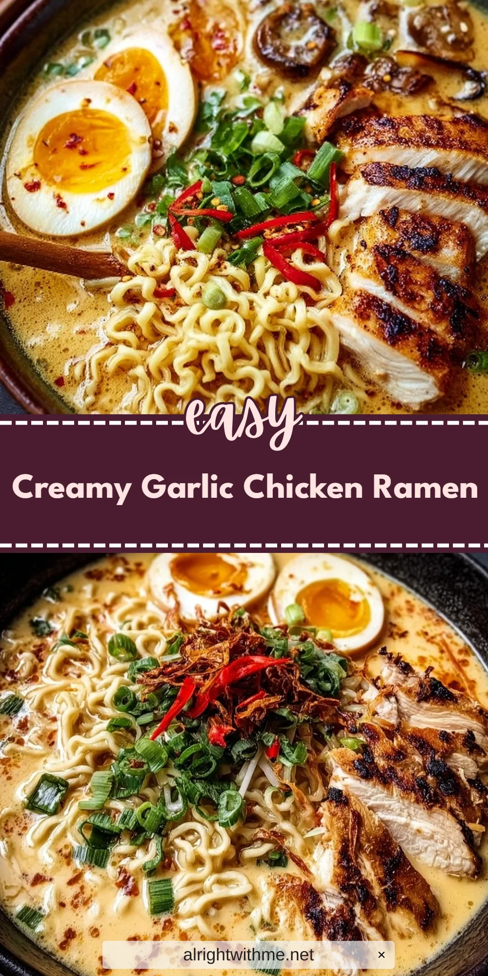 Creamy Garlic Chicken Ramen