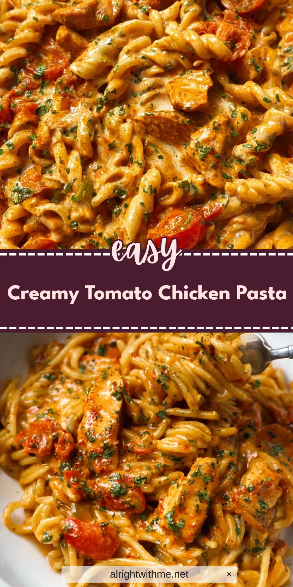 Creamy Tomato Chicken Pasta