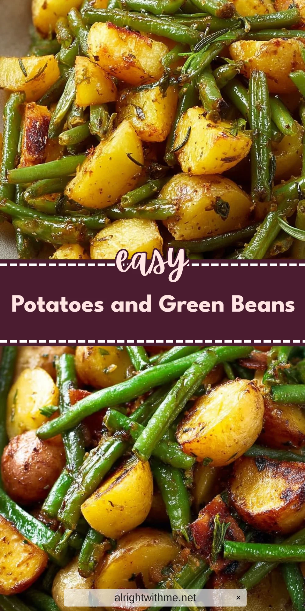 Potatoes and Green Beans