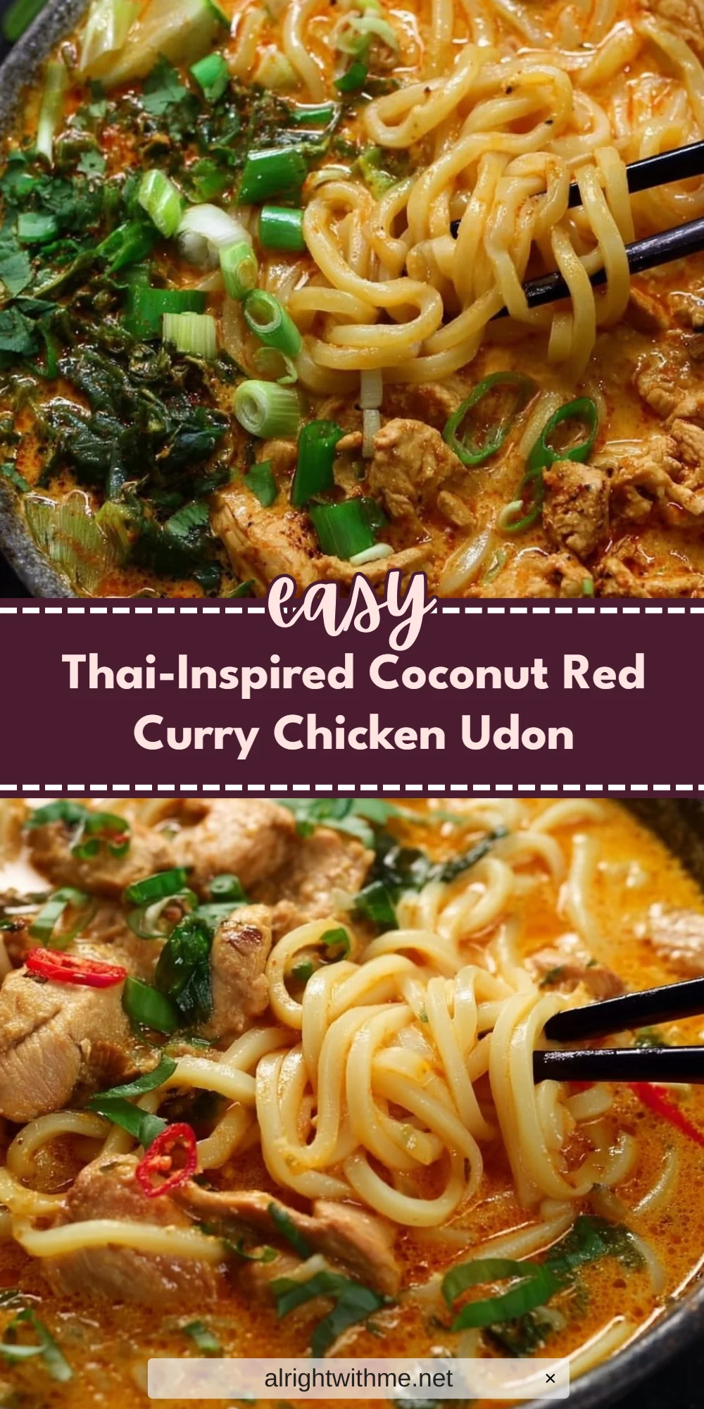 Thai-Inspired Coconut Red Curry Chicken Udon