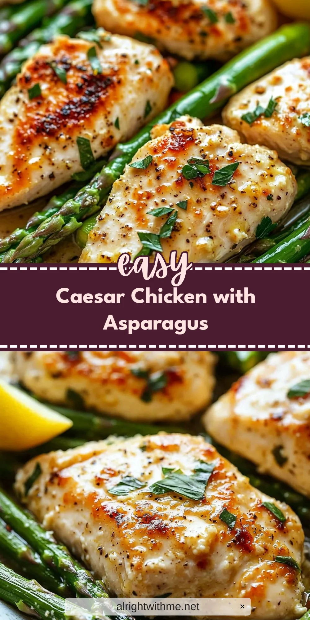 Caesar Chicken with Asparagus
