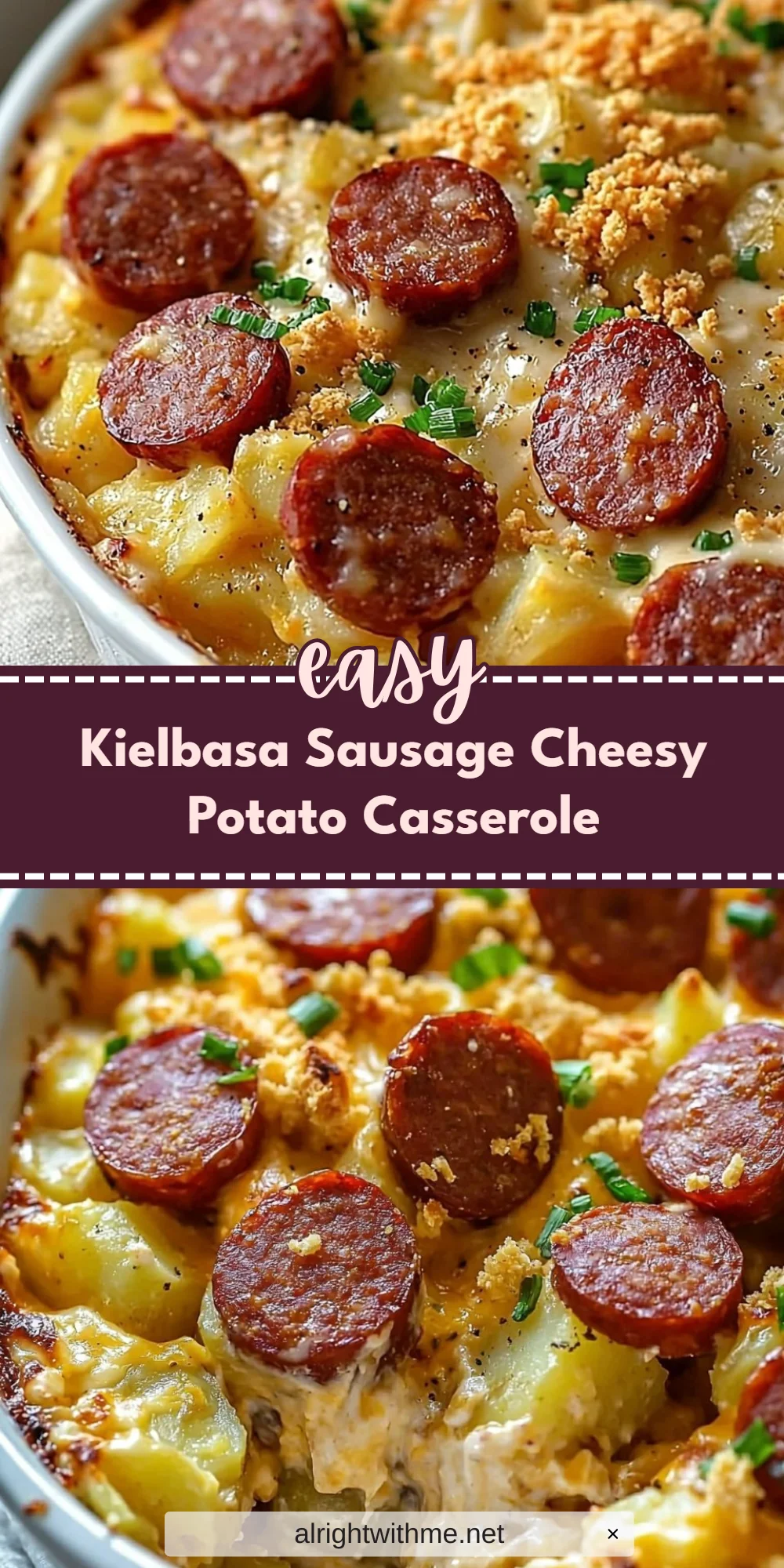 Kielbasa Sausage Cheesy Potato Casserole