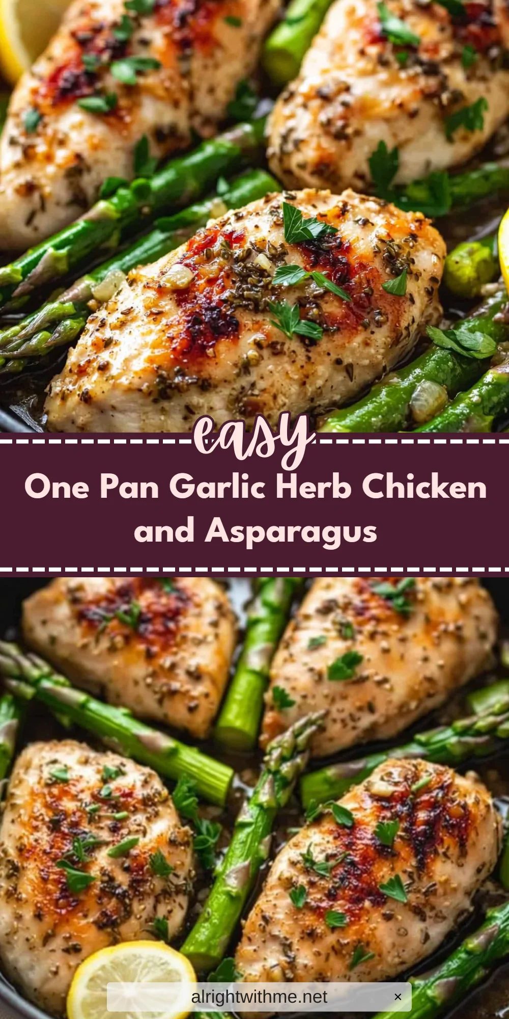 One Pan Garlic Herb Chicken and Asparagus