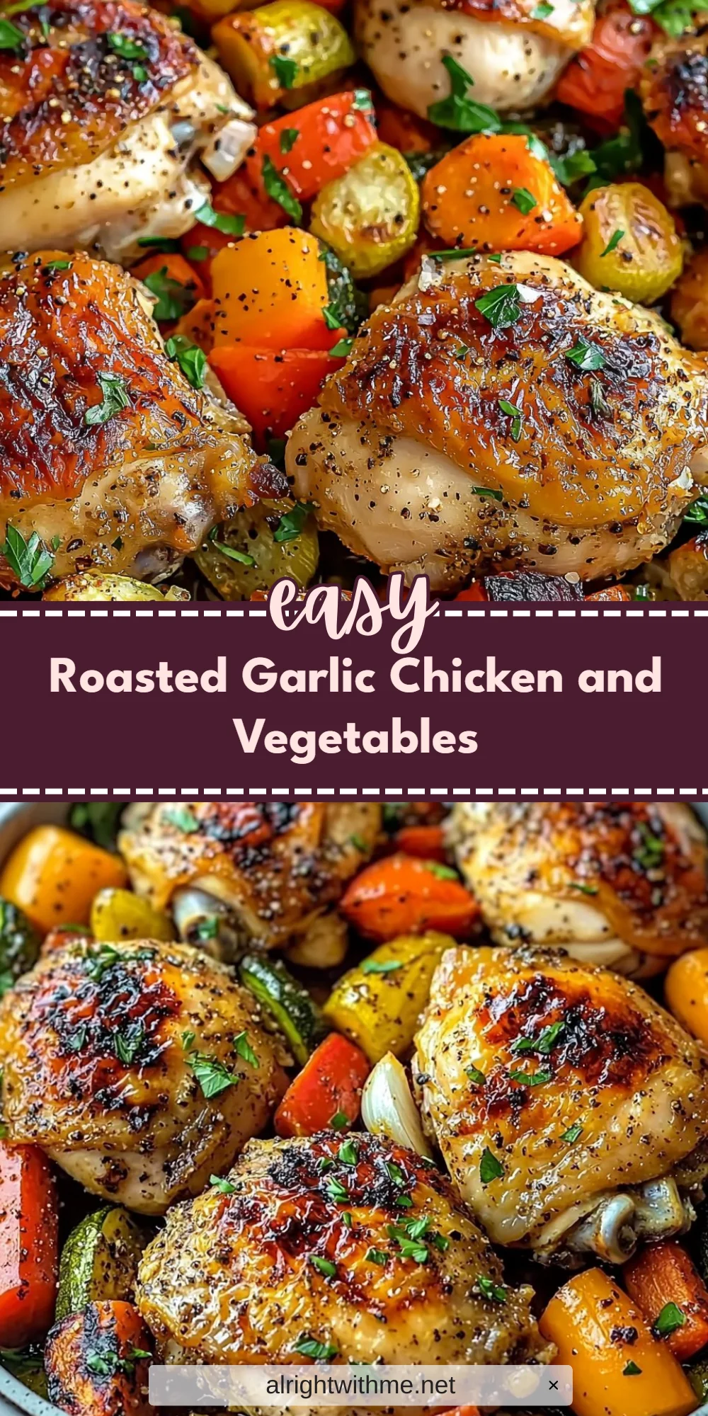 Roasted Garlic Chicken and Vegetables