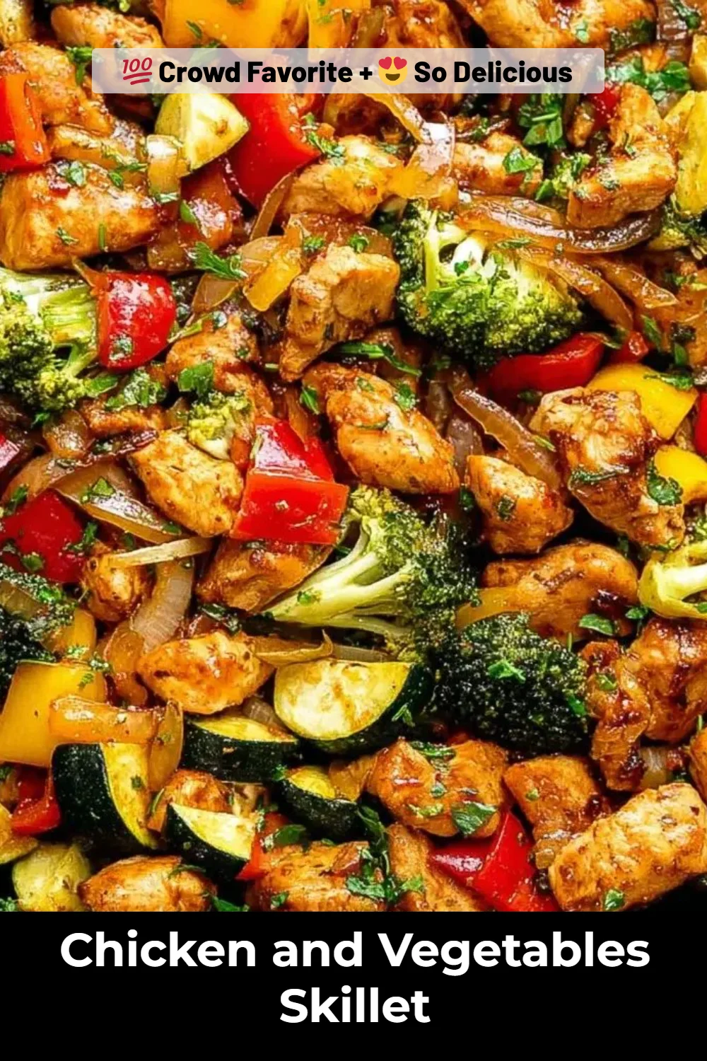 Chicken and Vegetables Skillet