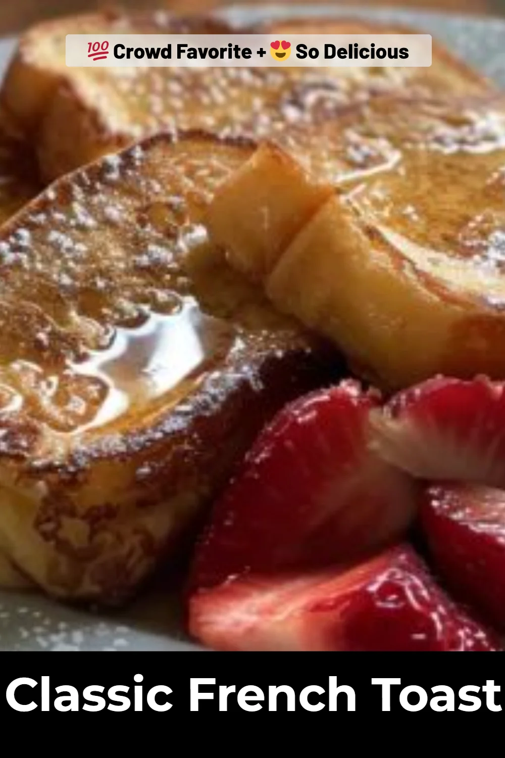 Classic French Toast