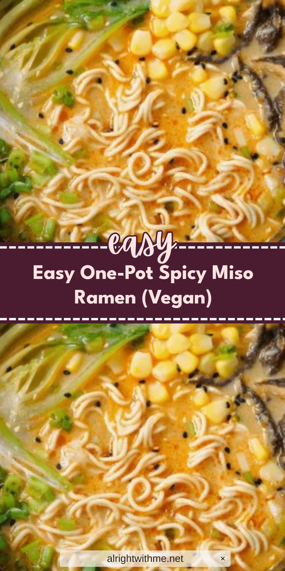 Easy One-Pot Spicy Miso Ramen (Vegan)