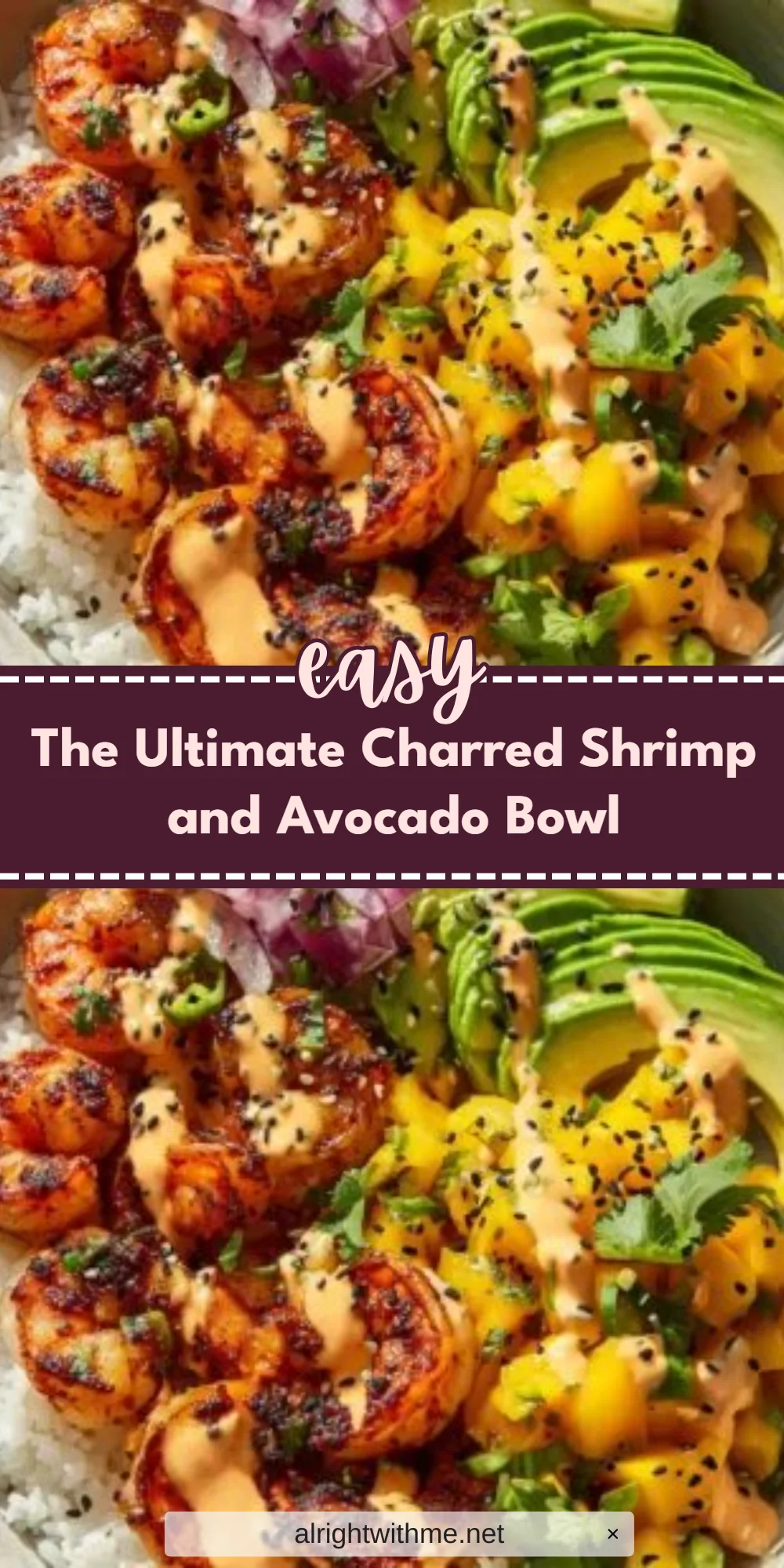 The Ultimate Charred Shrimp and Avocado Bowl